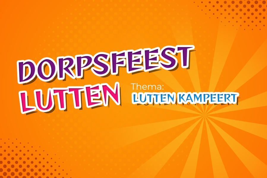 Dorpsfeest Lutten - Lutten Kampeert